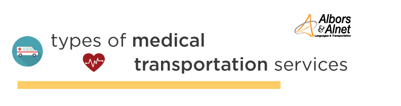 Types of medical transportation | Albors & Alnet, an IU Group Company